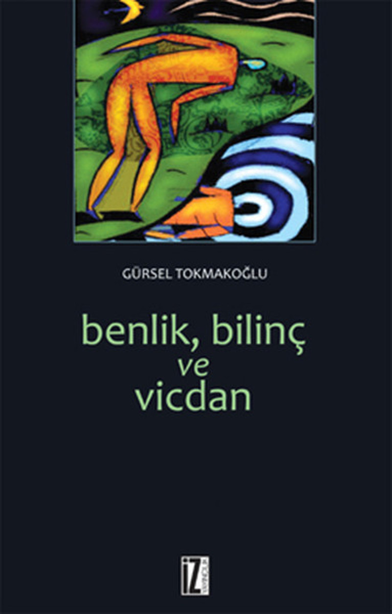 Cover of Benlik, Bilinç ve Vicdan